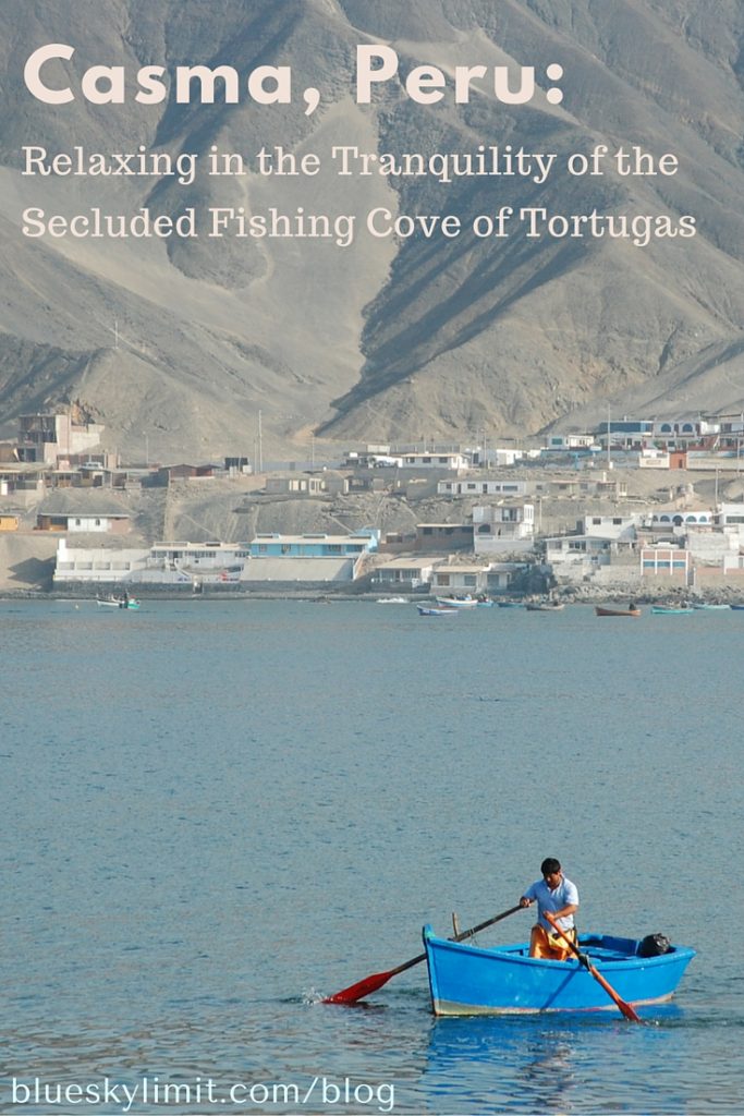 Casma, Peru- Relaxing in the Tranquility of the Secluded Fishing Cove of Tortugas